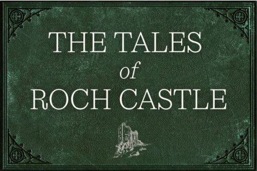 The Tales of Roch Castle